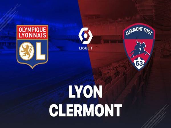 Nhận định dự đoán Lyon vs Clermont 1h45 ngày 23/10