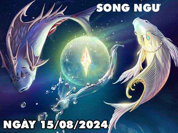 Phân tích con số may mắn cung Song Ngư ngày 15/8/2024 thứ 5 hôm nay