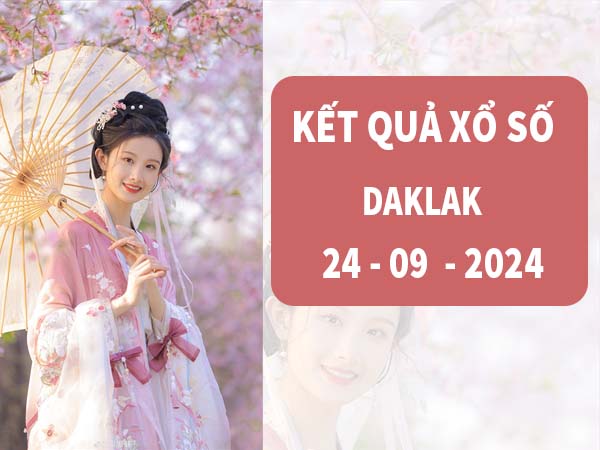 Phân tích XSDLK ngày 24/9/2024 thứ 3 hôm nay