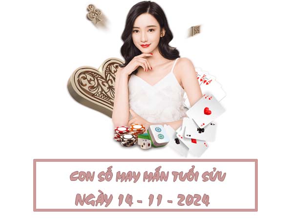 Chia sẻ con số hay về tuổi Sửu ngày 14/11/2024 thứ 5 hôm nay