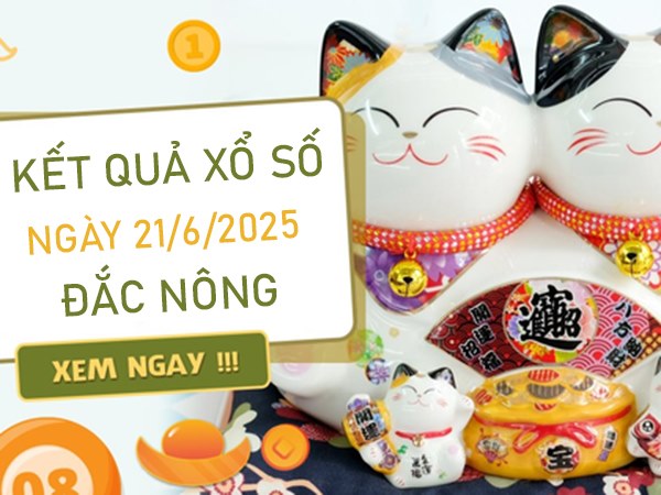 Phân tích XSDNO ngày 21/6/2025 đặc biệt đầu đuôi thứ 7
