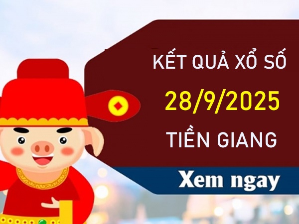 Phân tích XSTG 28/9/2025 hôm nay số đẹp giờ vàng