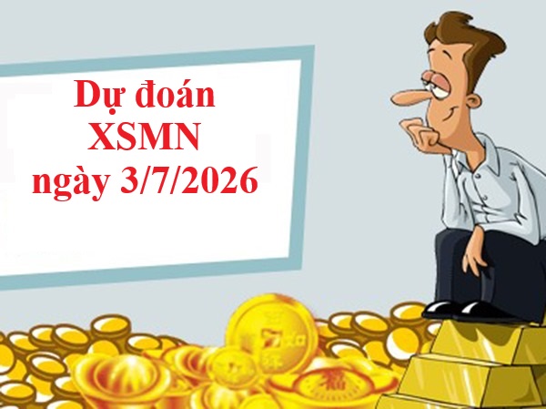 Dự đoán XSMN 3/7/2026 thứ 6 hôm nay miễn phí