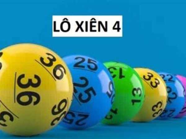 Lô xiên 4 là gì?